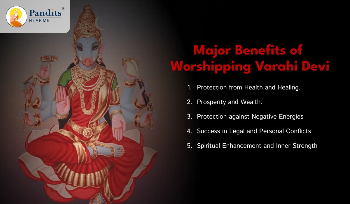 Major Benefits of Worshipping Varahi Devi