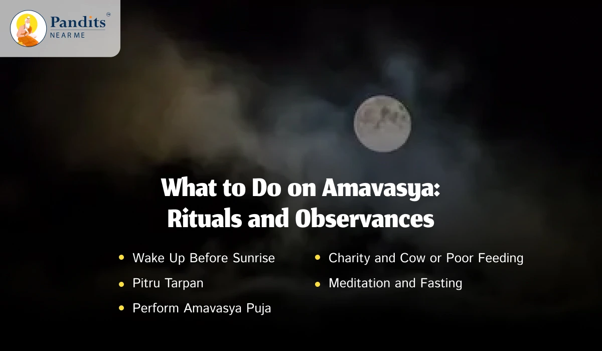 What to Do on Amavasya Rituals and Observances