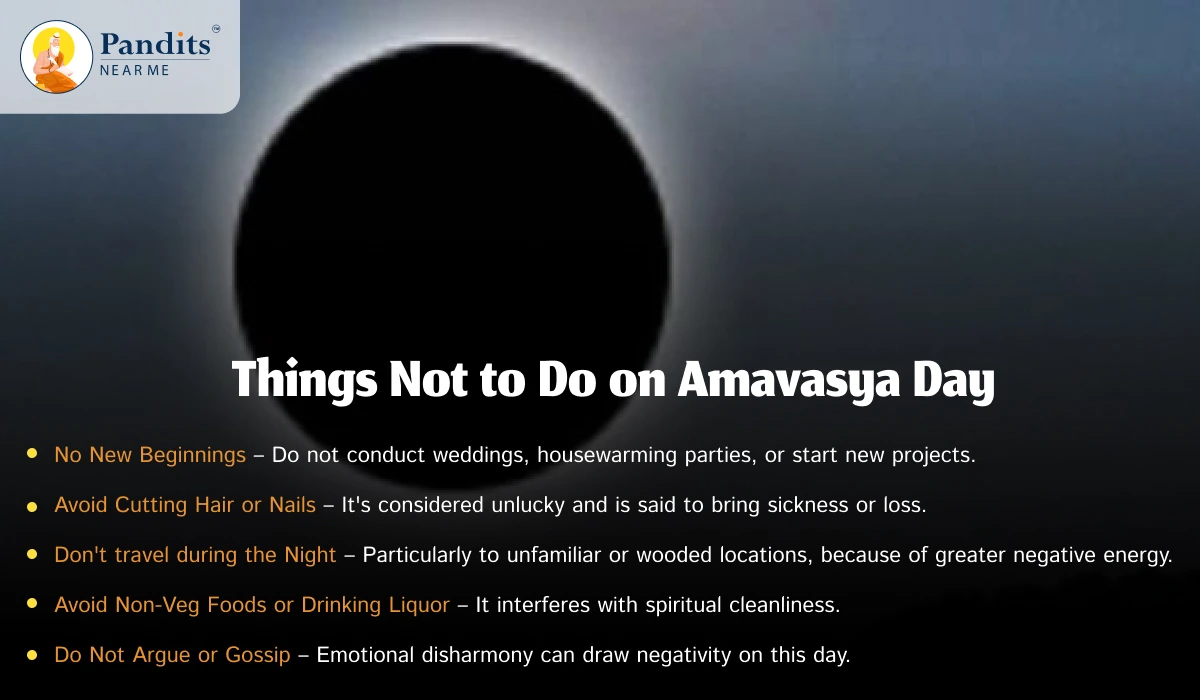 Things Not to Do on Amavasya Day