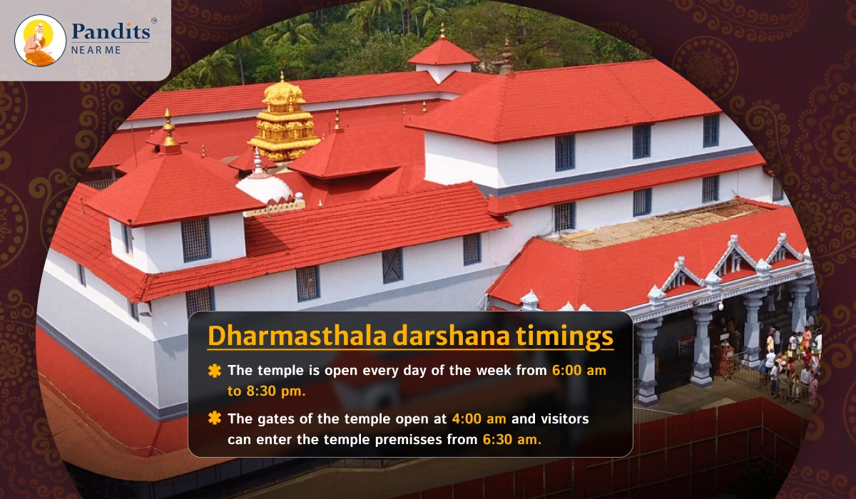 Dharmasthala darshana timings