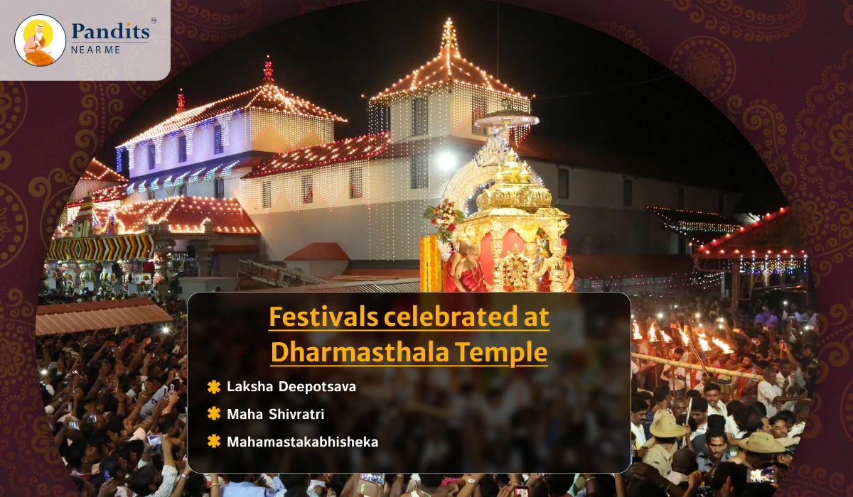 Festivals celebrated at Dharmasthala Temple 