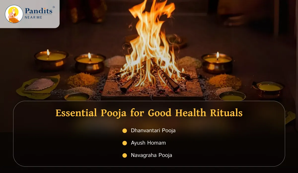 Essential Pooja for Good Health Rituals