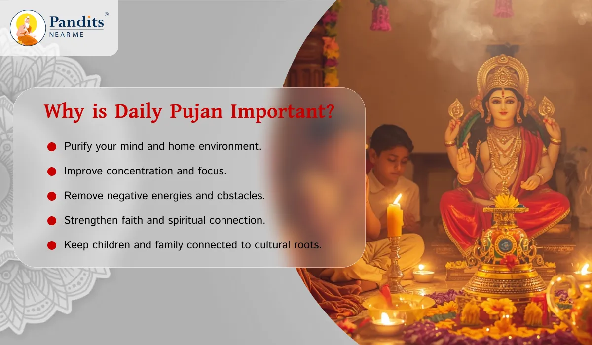 Why is Daily Pujan Important