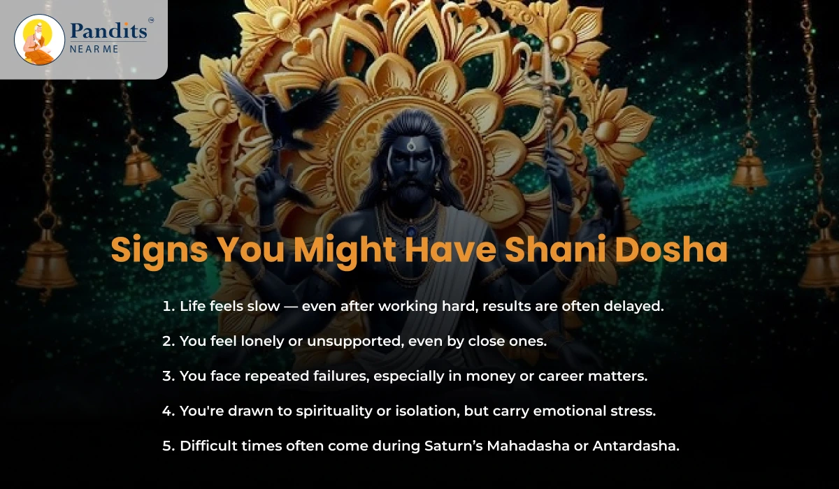 Signs You Might Have Shani Dosha