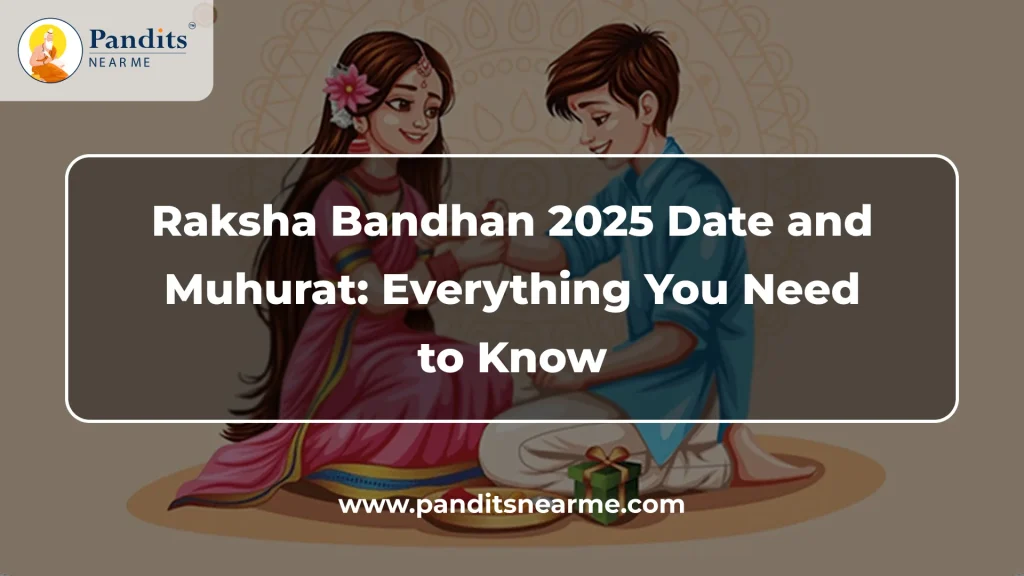 Raksha Bandhan 2025 Date and Muhurat Everything You Need to Know