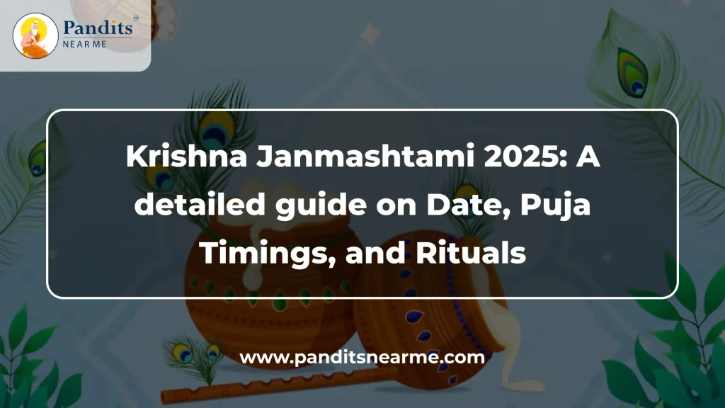 krishna janmashtami 2025 a detailed guide on date, puja timings, and rituals