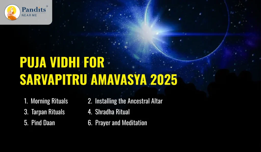 Puja Vidhi for Sarvapitru Amavasya 2025