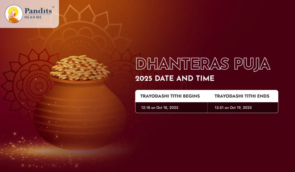 Dhanteras Puja 2025 Date and Time