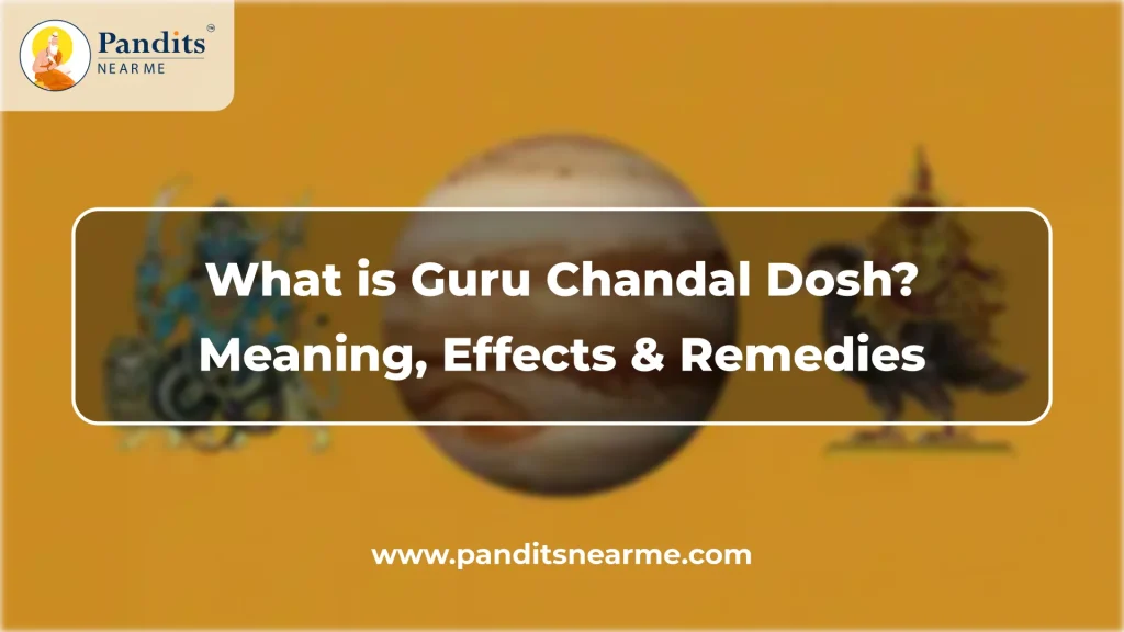 what is guru chandal dosh meaning effects and remedies