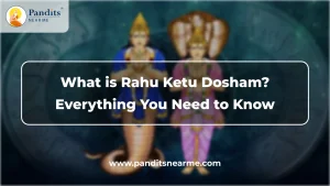 what is rahu ketu dosham everything you need to know
